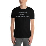 Spawn More Overlords - Unisex T-Shirt