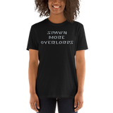 Spawn More Overlords - Unisex T-Shirt
