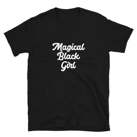 Magical Black Girl - Short-Sleeve Unisex T-Shirt